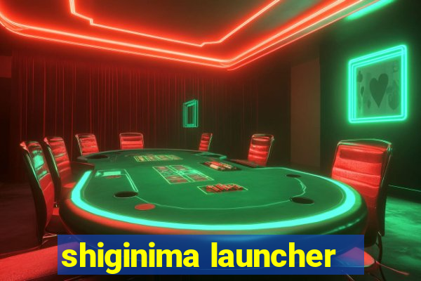 shiginima launcher